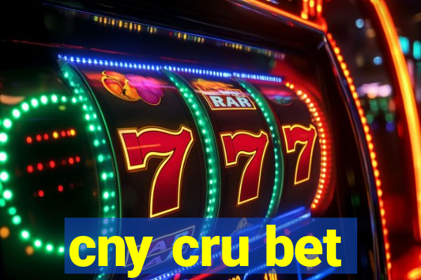 cny cru bet