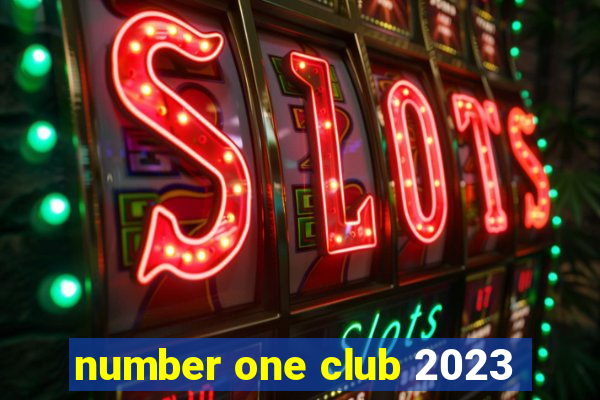 number one club 2023