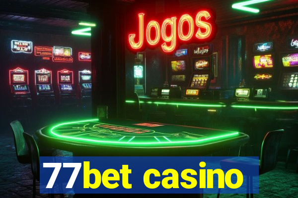 77bet casino