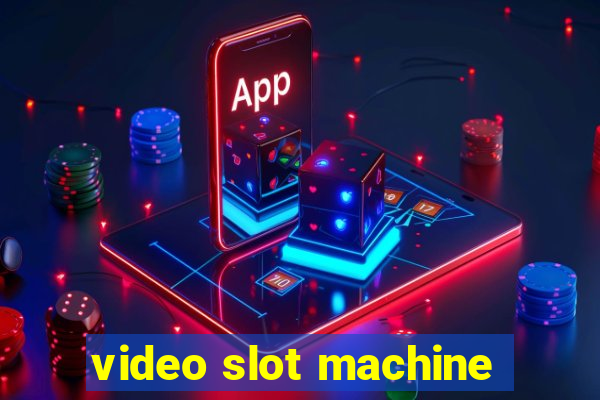 video slot machine