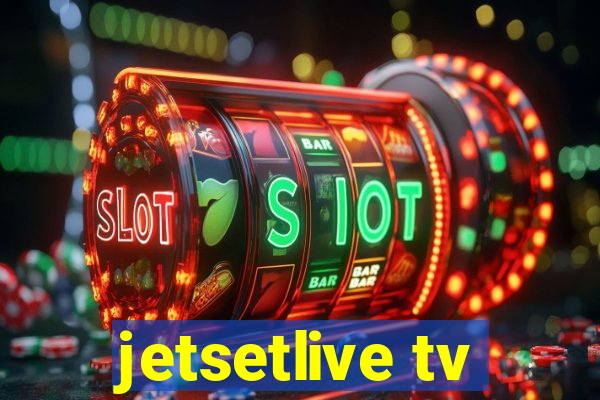 jetsetlive tv