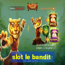 slot le bandit