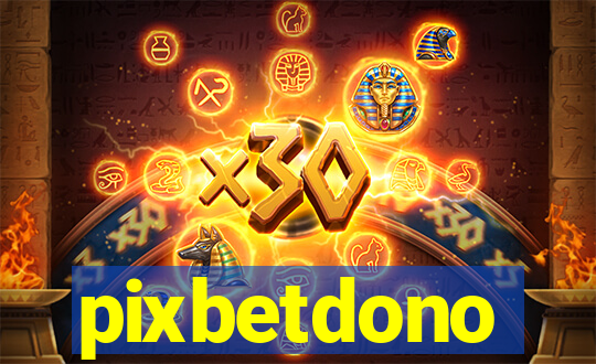 pixbetdono