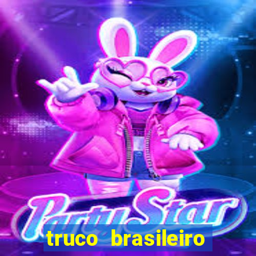 truco brasileiro giro feliz