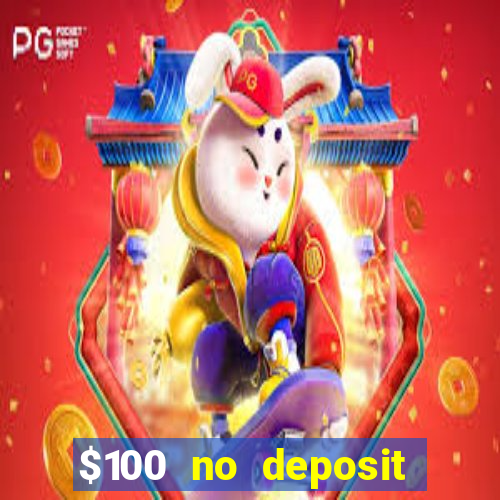 $100 no deposit mobile casino