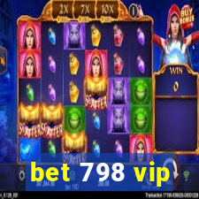 bet 798 vip