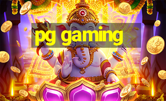 pg gaming