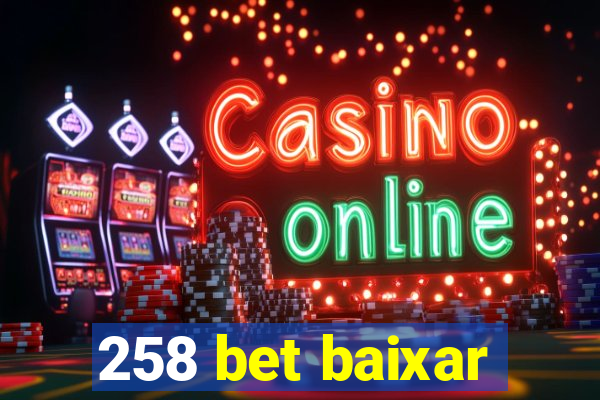 258 bet baixar