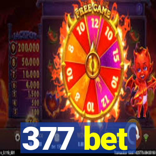 377 bet