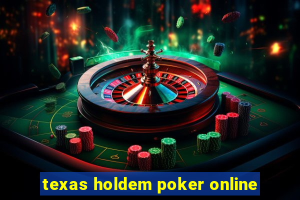 texas holdem poker online