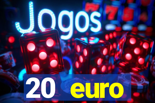 20 euro startguthaben casino