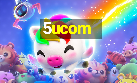 5ucom