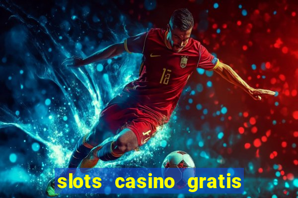 slots casino gratis jackpot party