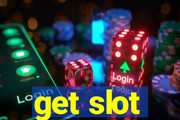 get slot