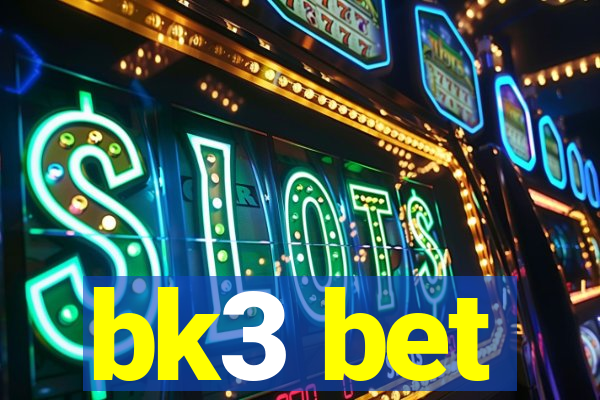 bk3 bet