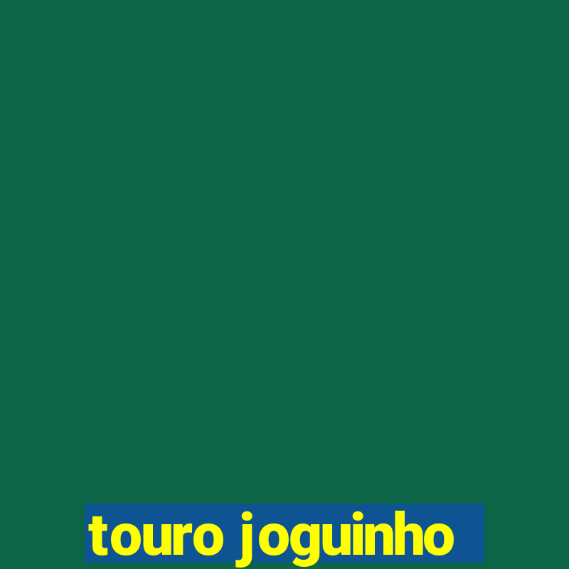 touro joguinho