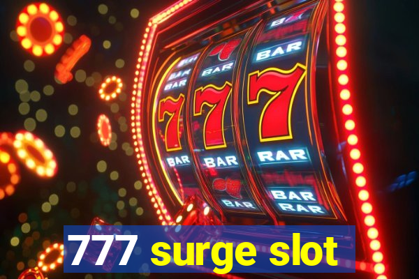 777 surge slot