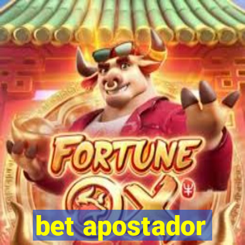 bet apostador