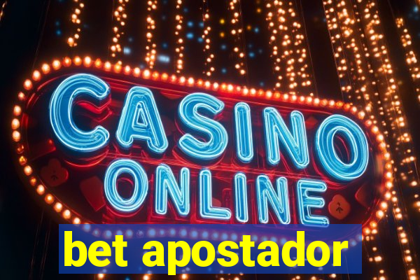 bet apostador