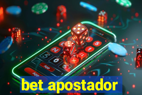 bet apostador