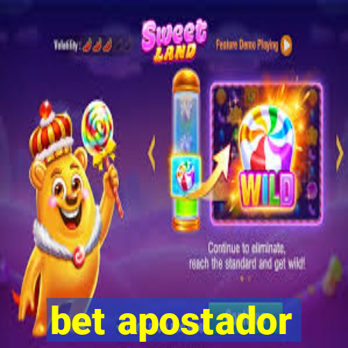 bet apostador