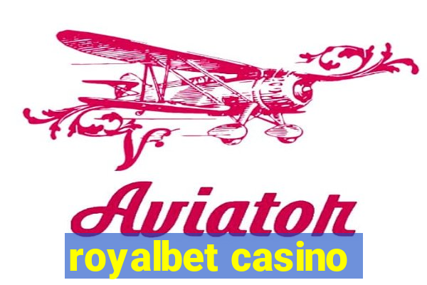 royalbet casino