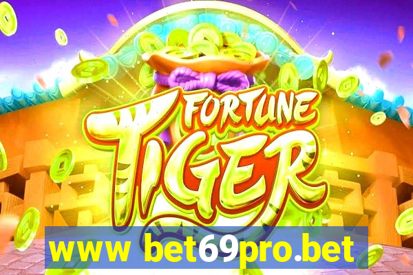 www bet69pro.bet