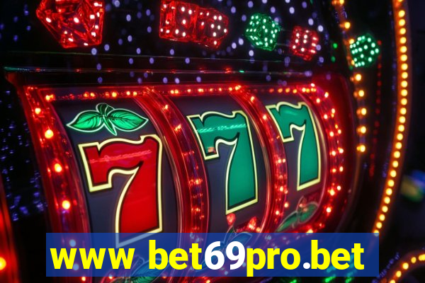 www bet69pro.bet