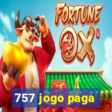 757 jogo paga