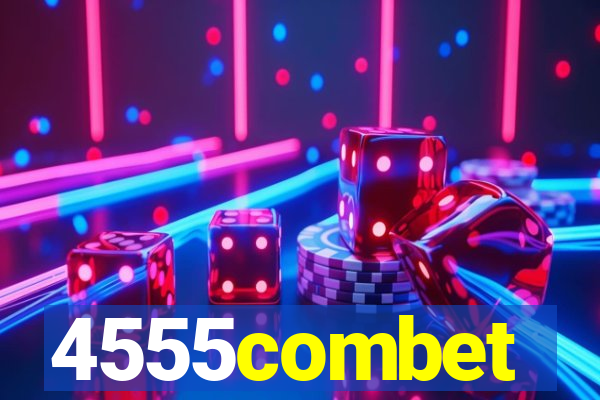 4555combet