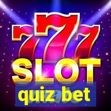 quiz bet