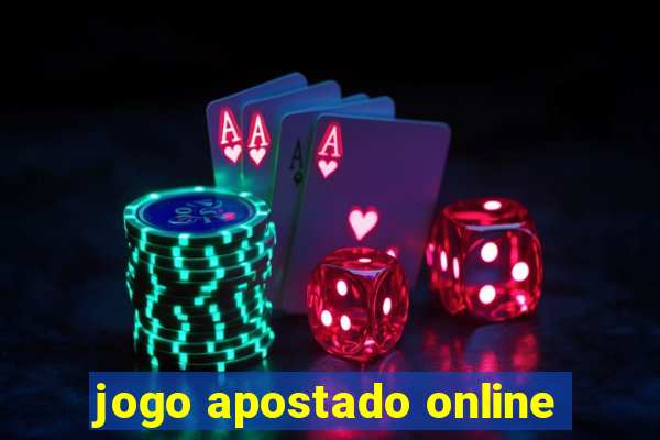 jogo apostado online