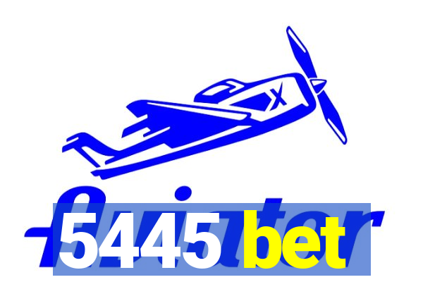 5445 bet