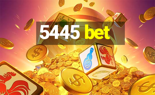 5445 bet