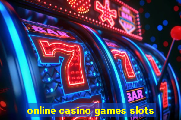 online casino games slots