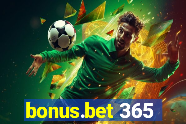 bonus.bet 365