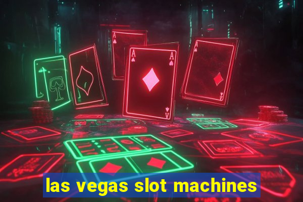 las vegas slot machines