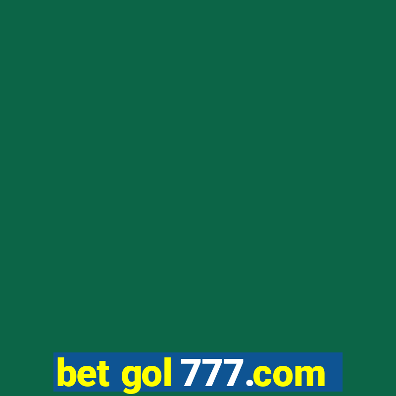 bet gol 777.com