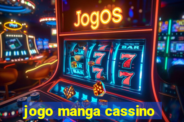 jogo manga cassino