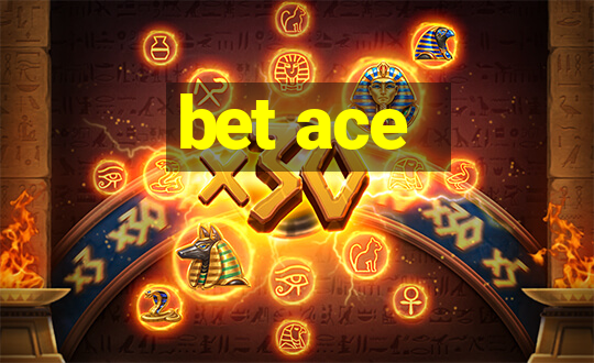 bet ace