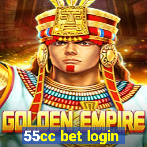 55cc bet login