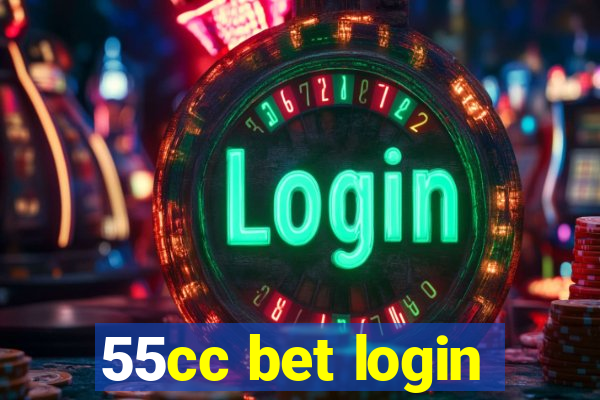 55cc bet login