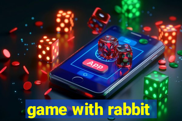 game with rabbit