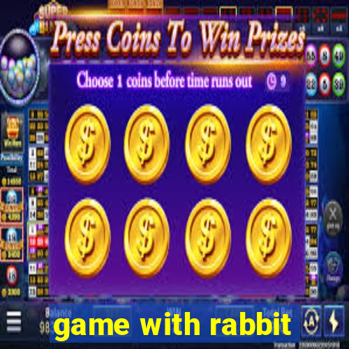 game with rabbit