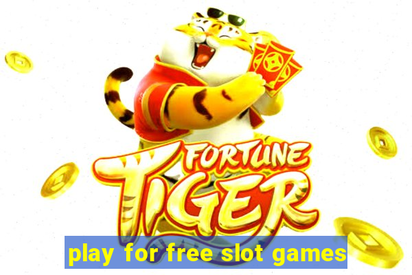 play for free slot games