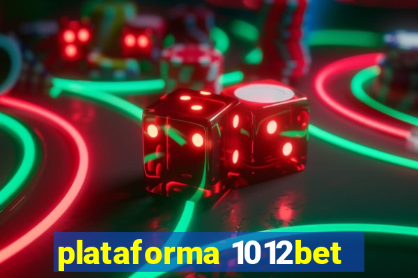 plataforma 1012bet