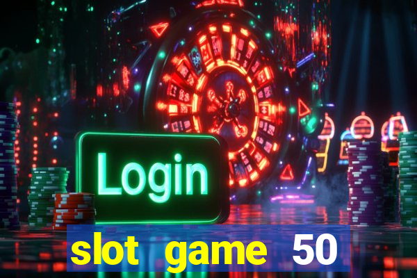 slot game 50 minimum deposit