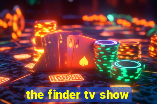 the finder tv show