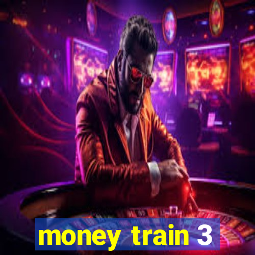 money train 3