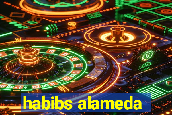 habibs alameda